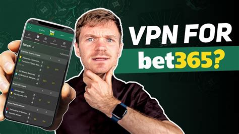 can you use bet365 with a vpn